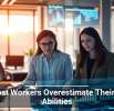 Most Workers Overestimate Their AI Abilities